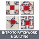 Intro to Patchwork & Quilting Workshop (2 days) – Sun 3rd & Mon 4th May