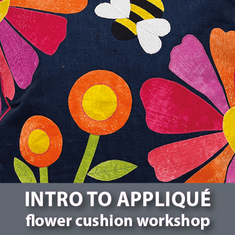 Intro to Appliqué - Flower Cushion Workshop - Sunday 7th June 2026